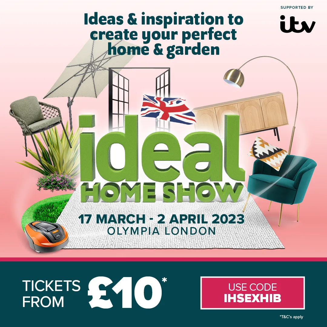 IDEAL HOME SHOW LONDON